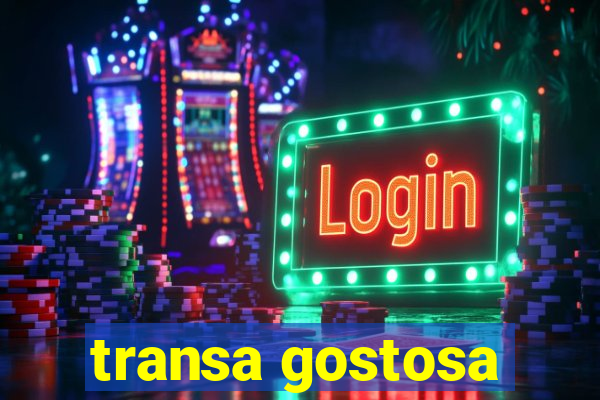 transa gostosa